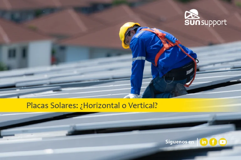 Placas Solares: ¿Horizontal o Vertical?